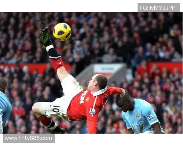 足球十佳进球盘点:回顾历史上的经典瞬间与超凡技艺